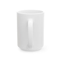 Thumbnail for Ceramic Mug, (11oz, 15oz) - 14973093866422118501 11oz, 15 oz, 15oz, Coffee Mugs, Home & Living, Kitchen, Mugs, Sublimation, Valentine's Day, White base